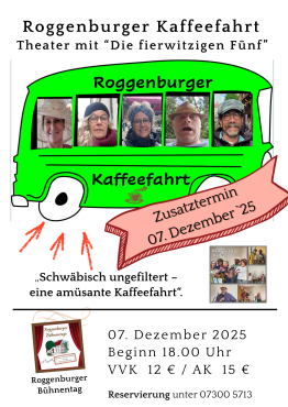 Zusatzvorstellung_ Roggenburger Kaffeefahrt